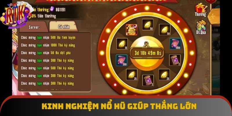 Kinh nghiệm nổ hũ giúp bạn thắng lớn